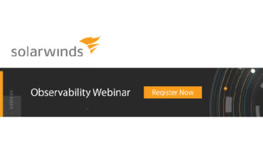 Solarwinds Webinar |  Seize the Opportunity with SolarWinds Observability | May 13